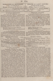 Pribavlenìe k˝ Litovskomu Věstniku = Dodatek do Gazety Kuryera Litewskiego. 1835, Ner 194 (23 sierpnia)