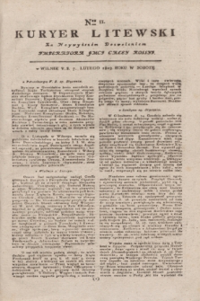 Kuryer Litewski : Za Naywyższem Dozwoleniem Imperatora JMCI Całey Rossyi. 1803, Nro 11 (7 lutego)