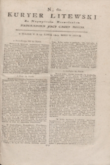 Kuryer Litewski : Za Naywyższem Dozwoleniem Imperatora JMCI Całey Rossyi. 1803, Nro 60 (29 lipca)