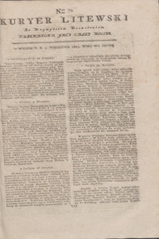 Kuryer Litewski : Za Naywyższem Dozwoleniem Imperatora JMCI Całey Rossyi. 1803, Nro 72 (9 września)