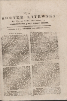 Kuryer Litewski : Za Naywyższem Dozwoleniem Imperatora JMCI Całey Rossyi. 1803, Nor 75 (19 września)