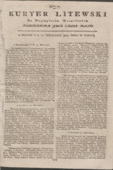 Kuryer Litewski : Za Naywyższem Dozwoleniem Imperatora JMCI Całey Rossyi. 1803, Nro 77 (26 września)