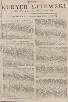 Kuryer Litewski : Za Naywyższem Dozwoleniem. 1803, Nro 89 (7 listopada)