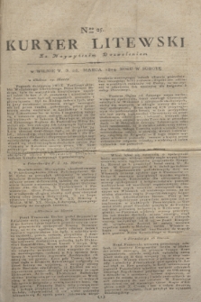 Kuryer Litewski : Za Naywyższem Dozwoleniem. 1804, Nro 25 (26 marca)