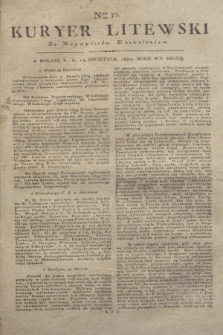 Kuryer Litewski : Za Naywyższem Dozwoleniem. 1804, Nro 30 (13 kwietnia)