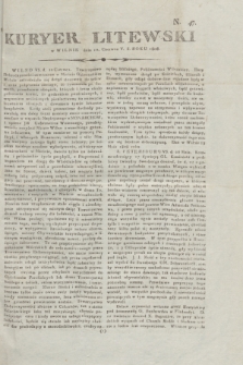 Kuryer Litewski. 1808, N. 47 (10 czerwca)