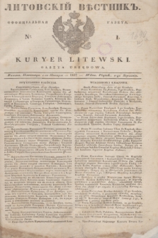 Litovskìj Věstnik'' : officìal'naâ gazeta = Kuryer Litewski : gazeta urzędowa. 1837, № 1 (1 stycznia)