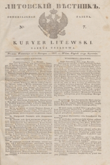 Litovskìj Věstnik'' : officìal'naâ gazeta = Kuryer Litewski : gazeta urzędowa. 1837, № 7 (22 stycznia)