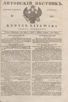 Litovskìj Věstnik'' : officìal'naâ gazeta = Kuryer Litewski : gazeta urzędowa. 1837, № 43 (28 maja)