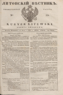 Litovskìj Věstnik'' : officìal'naâ gazeta = Kuryer Litewski : gazeta urzędowa. 1837, № 53 (2 lipca)