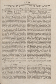 Pribavlenìe k˝ Litovskomu Věstniku = Dodatek do Gazety Kuryera Litewskiego. 1837, Ner 81 (8 kwietnia)