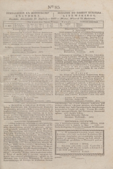 Pribavlenìe k˝ Litovskomu Věstniku = Dodatek do Gazety Kuryera Litewskiego. 1837, Ner 85 (13 kwietnia)