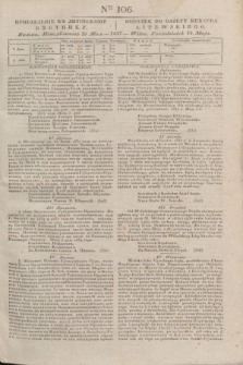 Pribavlenìe k˝ Litovskomu Věstniku = Dodatek do Gazety Kuryera Litewskiego. 1837, Ner 106 (10 maja)