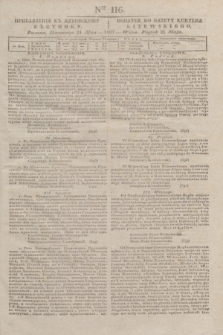 Pribavlenìe k˝ Litovskomu Věstniku = Dodatek do Gazety Kuryera Litewskiego. 1837, Ner 116 (21 maja)