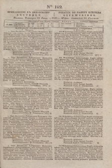 Pribavlenìe k˝ Litovskomu Věstniku = Dodatek do Gazety Kuryera Litewskiego. 1837, Ner 142 (24 czerwca)