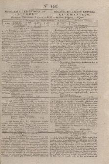 Pribavlenìe k˝ Litovskomu Věstniku = Dodatek do Gazety Kuryera Litewskiego. 1837, Ner 149 (2 lipca)