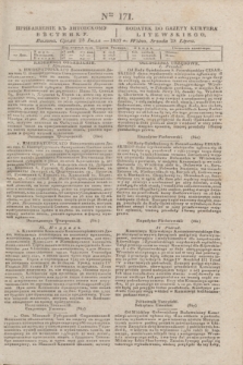 Pribavlenìe k˝ Litovskomu Věstniku = Dodatek do Gazety Kuryera Litewskiego. 1837, Ner 171 (28 lipca)