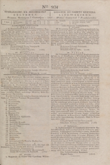 Pribavlenìe k˝ Litovskomu Věstniku = Dodatek do Gazety Kuryera Litewskiego. 1837, Ner 231 (7 października)