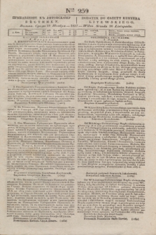 Pribavlenìe k˝ Litovskomu Věstniku = Dodatek do Gazety Kuryera Litewskiego. 1837, Ner 259 (10 listopada)