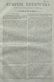 Kuryer Litewski. 1806, N. 49 (20 czerwca)