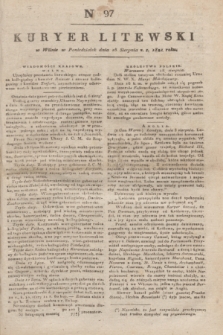 Kuryer Litewski. 1821, N 97 (15 sierpnia) + dod.