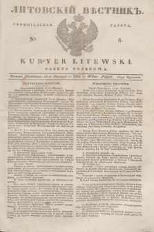 Litovskìj Věstnik'' : officìal'naâ gazeta = Kuryer Litewski : gazeta urzędowa. 1838, № 8 (28 stycznia)