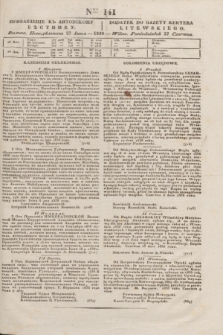 Pribavlenìe k˝ Litovskomu Věstniku = Dodatek do Gazety Kuryera Litewskiego. 1838, Ner 141 (27 czerwca)
