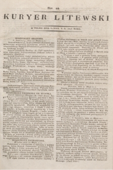 Kuryer Litewski. 1813, Nro 44 (31 maja) + dod.