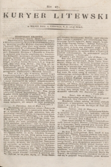 Kuryer Litewski. 1813, Nro 47 (11 czerwca)