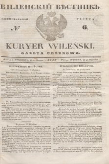 Vilenskìj Věstnik'' : officìal'naâ gazeta = Kuryer Wileński : gazeta urzędowa. 1846, № 6 (22 stycznia)