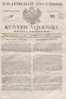 Vilenskìj Věstnik'' : officìal'naâ gazeta = Kuryer Wileński : gazeta urzędowa. 1846, № 21 (15 marca)