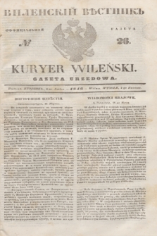 Vilenskìj Věstnik'' : officìal'naâ gazeta = Kuryer Wileński : gazeta urzędowa. 1846, № 26 (2 kwietnia)