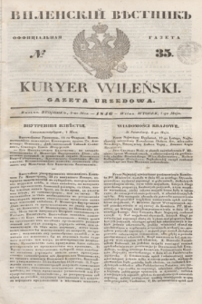 Vilenskìj Věstnik'' : officìal'naâ gazeta = Kuryer Wileński : gazeta urzędowa. 1846, № 35 (7 maja)