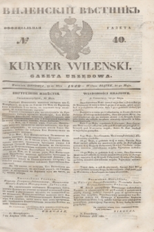 Vilenskìj Věstnik'' : officìal'naâ gazeta = Kuryer Wileński : gazeta urzędowa. 1846, № 40 (24 maja)