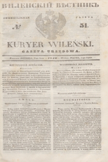 Vilenskìj Věstnik'' : officìal'naâ gazeta = Kuryer Wileński : gazeta urzędowa. 1846, № 51 (5 lipca)