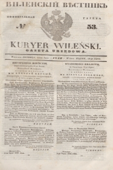 Vilenskìj Věstnik'' : officìal'naâ gazeta = Kuryer Wileński : gazeta urzędowa. 1846, № 53 (12 lipca)