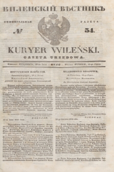 Vilenskìj Věstnik'' : officìal'naâ gazeta = Kuryer Wileński : gazeta urzędowa. 1846, № 54 (16 lipca)