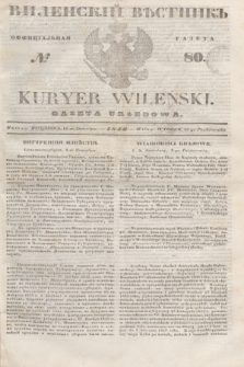 Vilenskìj Věstnik'' : officìal'naâ gazeta = Kuryer Wileński : gazeta urzędowa. 1846, № 80 (15 października)