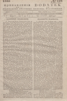 Pribavlenìâ k˝ Vilenskomu Věstniku = Dodatek do Kuryera Wileńskiego. 1846, № 128 (20 grudnia)