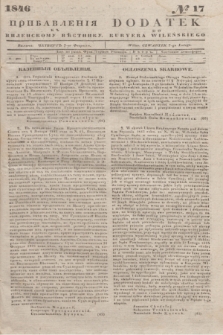 Pribavlenìâ k˝ Vilenskomu Věstniku = Dodatek do Kuryera Wileńskiego. 1846, № 17 (7 lutego)
