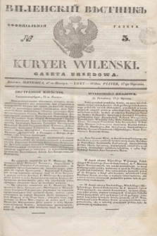 Vilenskìj Věstnik'' : officìal'naâ gazeta = Kuryer Wileński : gazeta urzędowa. 1847, № 5 (17 stycznia)