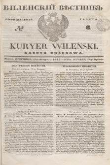 Vilenskìj Věstnik'' : officìal'naâ gazeta = Kuryer Wileński : gazeta urzędowa. 1847, № 6 (21 stycznia)