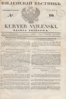 Vilenskìj Věstnik'' : officìal'naâ gazeta = Kuryer Wileński : gazeta urzędowa. 1847, № 10 (4 lutego)