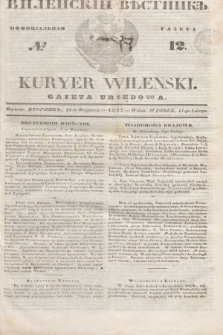 Vilenskìj Věstnik'' : officìal'naâ gazeta = Kuryer Wileński : gazeta urzędowa. 1847, № 12 (11 lutego)