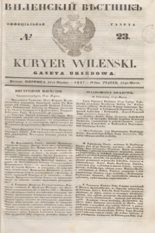 Vilenskìj Věstnik'' : officìal'naâ gazeta = Kuryer Wileński : gazeta urzędowa. 1847, № 23 (21 marca)