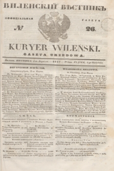 Vilenskìj Věstnik'' : officìal'naâ gazeta = Kuryer Wileński : gazeta urzędowa. 1847, № 26 (4 kwietnia)