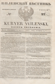 Vilenskìj Věstnik'' : officìal'naâ gazeta = Kuryer Wileński : gazeta urzędowa. 1847, № 27 (8 kwietnia)