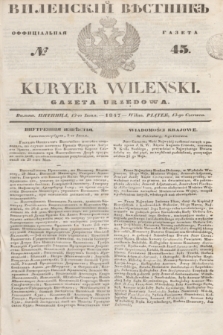 Vilenskìj Věstnik'' : officìal'naâ gazeta = Kuryer Wileński : gazeta urzędowa. 1847, № 45 (13 czerwca)
