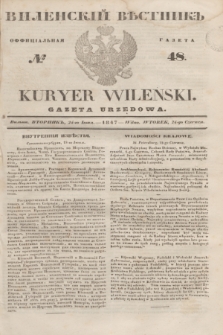 Vilenskìj Věstnik'' : officìal'naâ gazeta = Kuryer Wileński : gazeta urzędowa. 1847, № 48 (24 czerwca)