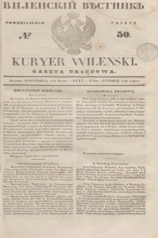 Vilenskìj Věstnik'' : officìal'naâ gazeta = Kuryer Wileński : gazeta urzędowa. 1847, № 50 (1 lipca)